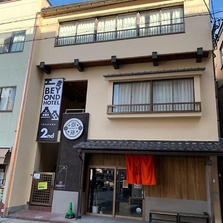 Beyond Hotel Takayama 2Nd Exteriör bild